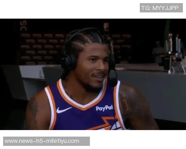 太阳主帅透露杰伦格林训练量增加恢复进展顺利仅打两场比赛